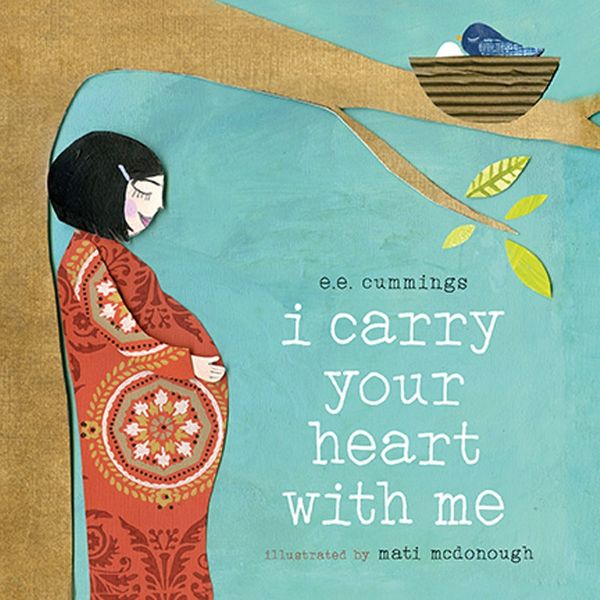 Cover Art for 9781944903206, I Carry Your Heart with Me by E.E. Cummings