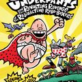 Cover Art for 9780545628006, Captain Underpants and the Revolting Revenge of the Radioactive Robo-Boxers by Dav Pilkey