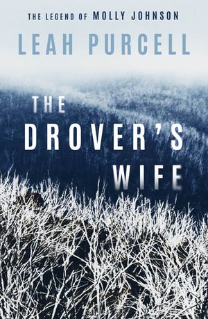 Cover Art for 9780143791478, The Drover's Wife by Leah Purcell