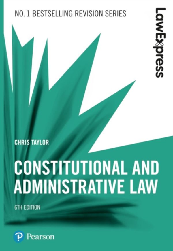 Cover Art for 9781292210100, Law ExpressConstitutional and Administrative Law by Chris Taylor
