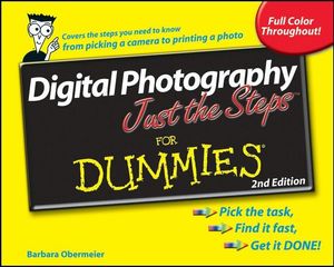 Cover Art for 9780470397473, Digital Photography Just the Steps for Dummies by Barbara Obermeier