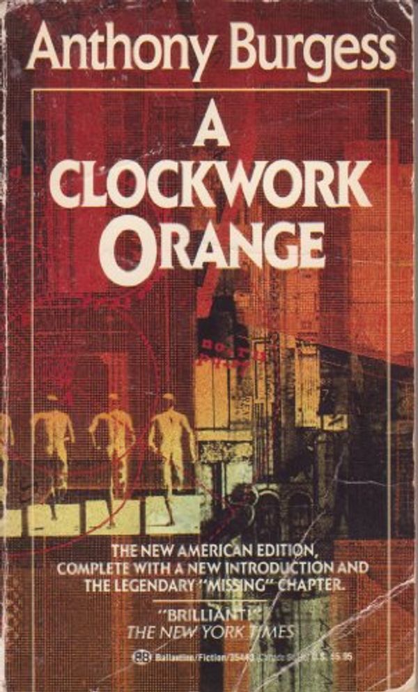 Cover Art for 9780345354433, A Clockwork Orange by Anthony Burgess