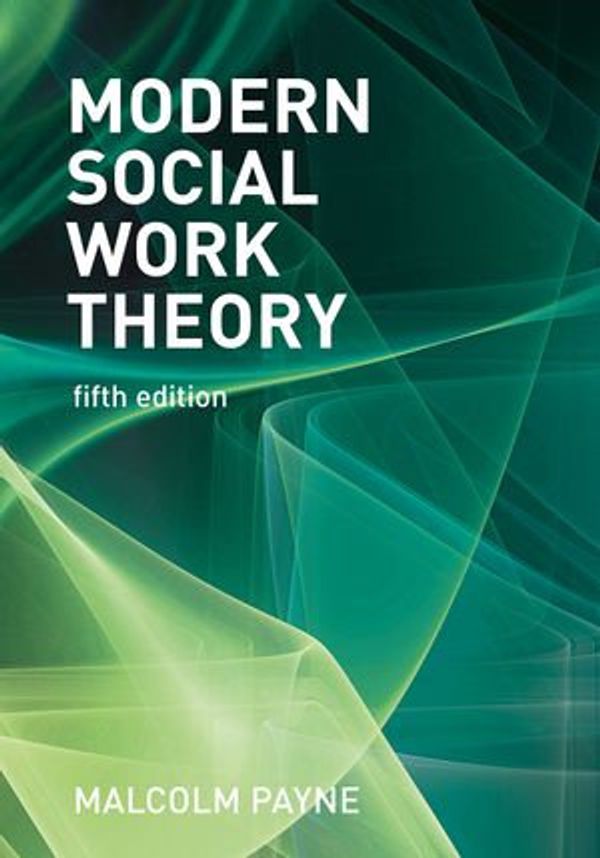 Cover Art for 9781352011098, Modern Social Work Theory by Malcolm Payne