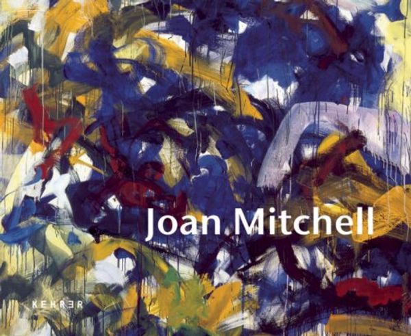 Cover Art for 9783868280074, Joan Mitchell by Nils Ohlsen