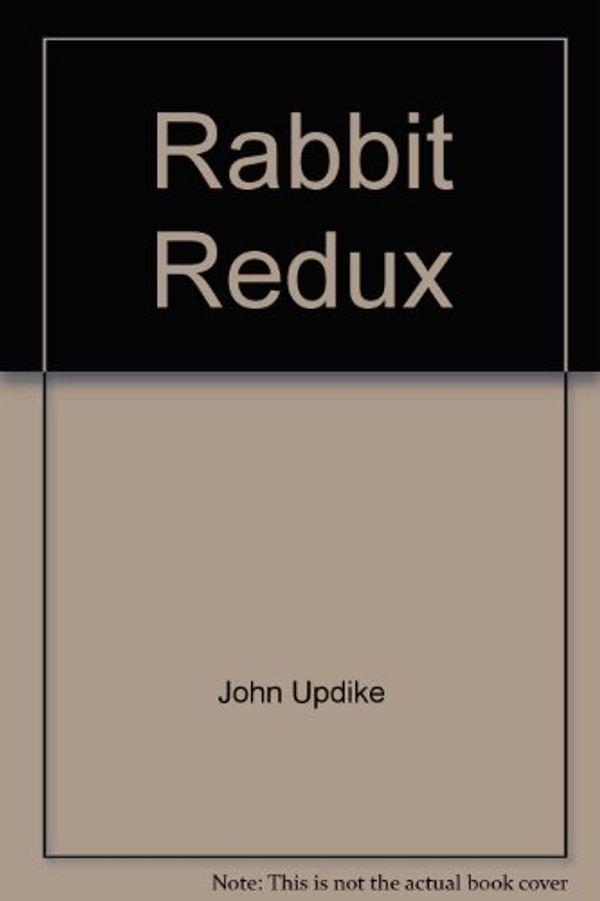 Cover Art for 9780449449448, Rabbit Redux by Professor John Updike