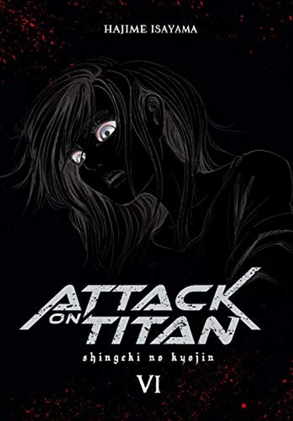 Cover Art for 9783551741080, Attack on Titan Deluxe 6 by Hajime Isayama