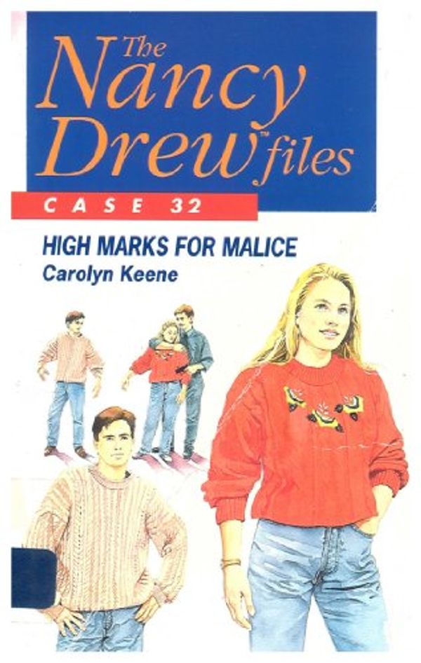 Cover Art for B00HB603J4, High Marks for Malice (Nancy Drew Files Book 32) by Carolyn Keene