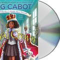 Cover Art for 9781427298140, Royal Crown by Meg Cabot
