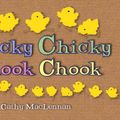 Cover Art for 9781907967986, Chicky Chicky Chook Chook by Cathy MacLennan
