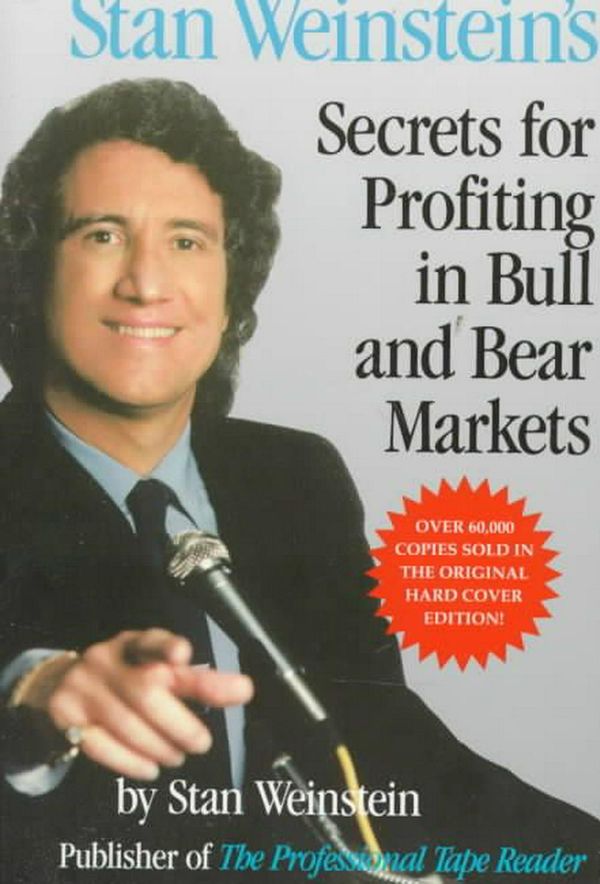 Cover Art for 9781556236839, Stan Weinstein's Secrets for Profiting in Bull and Bear Markets by Stan Weinstein