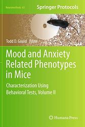 Cover Art for 9781617793127, Mood and Anxiety Related Phenotypes in Mice by Todd D. Gould