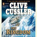 Cover Art for 9781101526262, The Kingdom by Clive Cussler