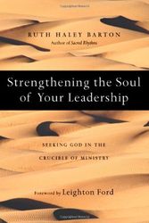 Cover Art for B01LPCQ9IS, Strengthening the Souls of Your Leadership by Ruth Haley Barton (2008-08-15) by Ruth Haley Barton