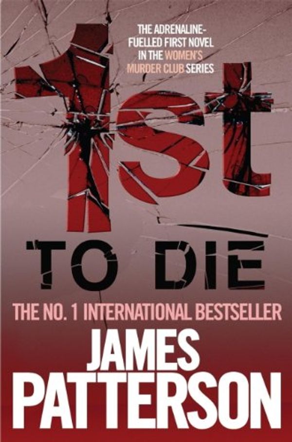 Cover Art for B0053YQA2A, 1st to Die (Women's Murder Club) by James Patterson