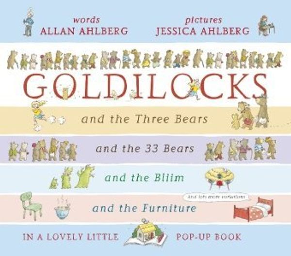 Cover Art for 8601200503593, The Goldilocks Variations [ THE GOLDILOCKS VARIATIONS ] By Ahlberg, Allan ( Author )Oct-23-2012 Hardcover by Allan Ahlberg