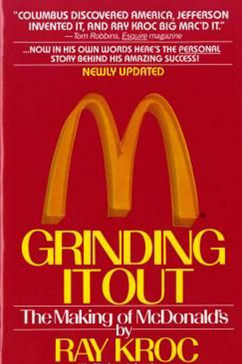 Cover Art for 9780312929879, Grinding It Out: Making of Macdonalds by Ray Kroc