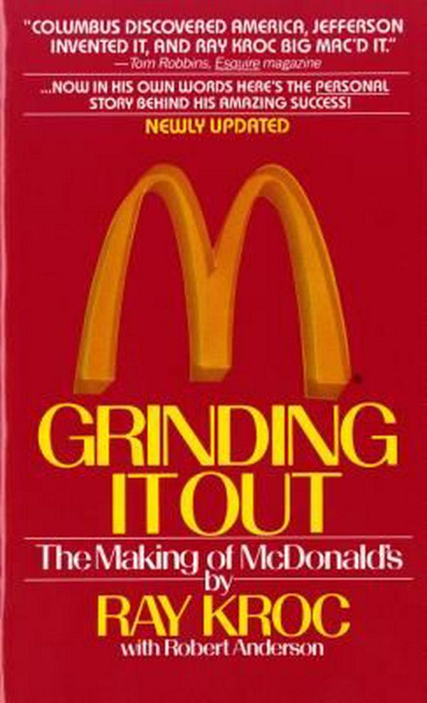 Cover Art for 9780312929879, Grinding It Out: Making of Macdonalds by Ray Kroc