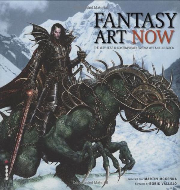 Cover Art for 9781905814169, Fantasy Art Now!: The Very Best in Contemporary Fantasy Art and Illustration (Art Now) by Martin McKenna