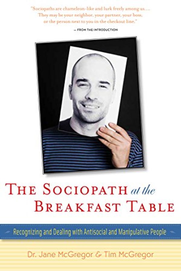 Cover Art for 9780897936965, The Sociopath at the Breakfast Table by Jane McGregor