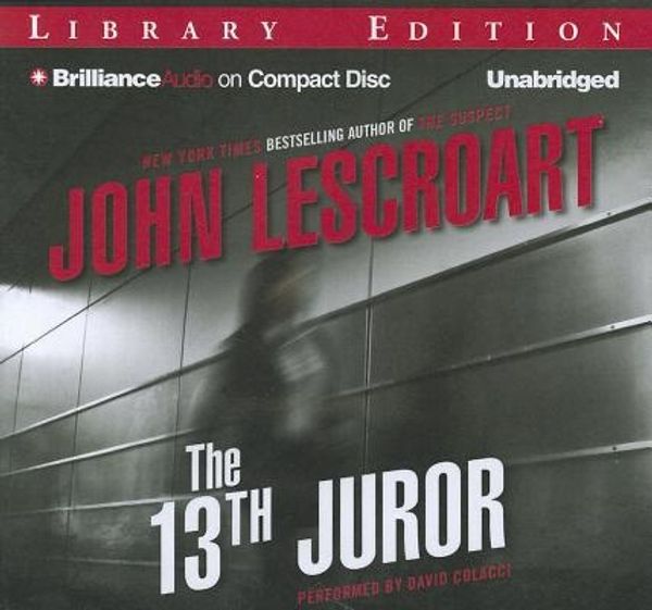 Cover Art for 9781469274508, The 13th Juror by David Colacci