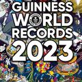 Cover Art for 9782019463199, Guinness World Records 2023 by World Records, Guinness