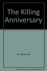 Cover Art for 9780812588354, Killing Anniversary by St. James, Ian