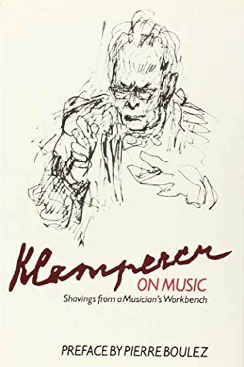 Cover Art for 9780907689133, Klemperer on Music by Otto Klemperer