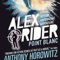 Cover Art for 9781406360202, Point Blanc (Alex Rider) by Anthony Horowitz