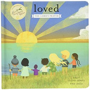 Cover Art for 0025986757618, Loved (Jesus Storybook Bible) by Lloyd-Jones, Sally, Jago