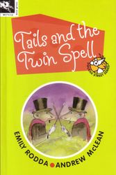 Cover Art for 9781876288556, Tails and the Twin Spell: Squeak Street Series Volume 8 by Andrew McLean