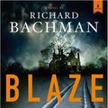 Cover Art for 9781416548584, Blaze by Richard Bachman