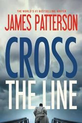 Cover Art for 9780316407151, Cross the Line (Alex Cross) by James Patterson