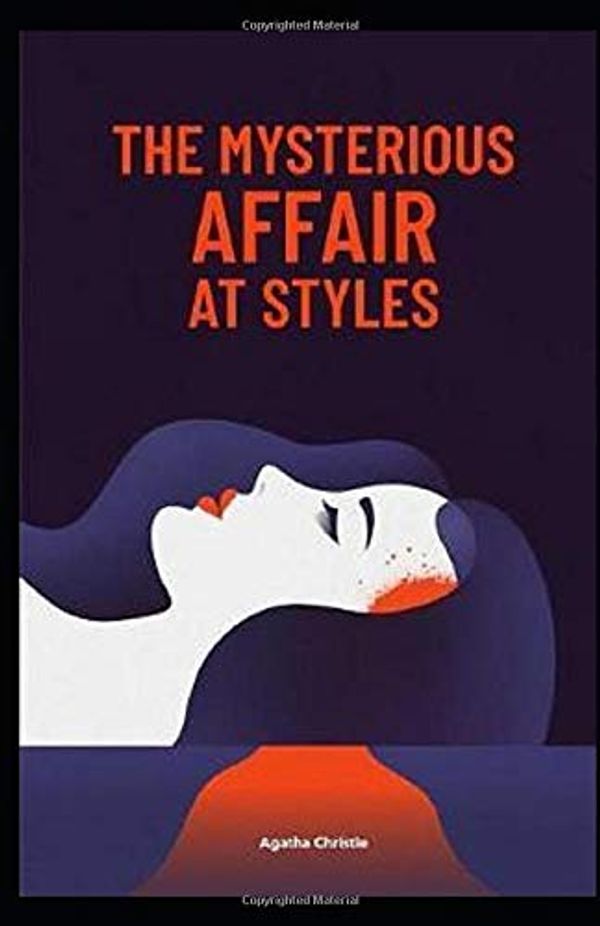 Cover Art for 9798613143924, The Mysterious Affair at Styles Illustrated by Agatha Christie