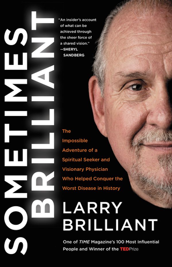 Cover Art for 9780062049261, Sometimes Brilliant by Larry Brilliant