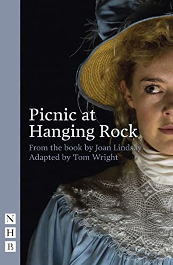 Cover Art for B01N7QZK7E, Picnic at Hanging Rock (stage version) (NHB Modern Plays) by Joan Lindsay