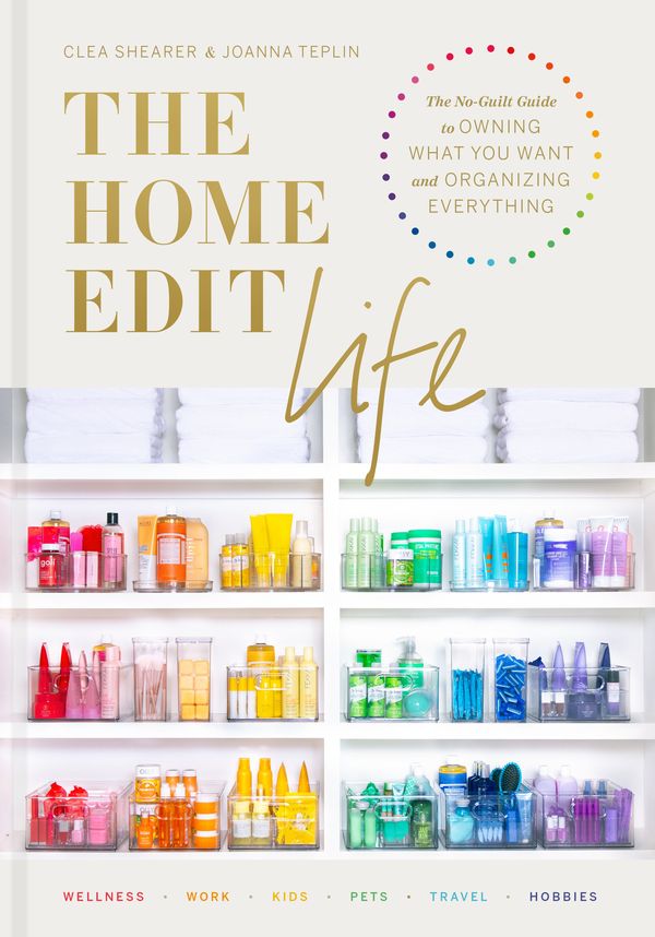 Cover Art for 9780593138304, The Home Edit Life by Clea Shearer, Joanna Teplin