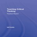Cover Art for 9781135263492, Teaching Critical Thinking by bell hooks
