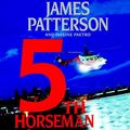 Cover Art for 9781549169281, The 5th Horseman by James Patterson, Maxine Paetro
