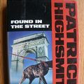 Cover Art for 9780871132086, Found in the Street by Patricia Highsmith