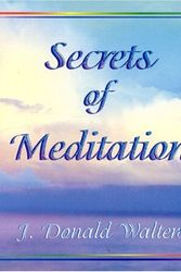 Cover Art for 9781565897397, Secrets of Meditation by J.Donald Walters