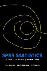 Cover Art for 9780170460163, SPSS Statistics by Kellie Bennett, Brody Heritage, Peter Allen