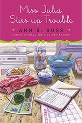 Cover Art for 9780670026104, Miss Julia Stirs Up Trouble by Ann B Ross