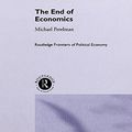 Cover Art for B000FBFIXI, The End of Economics (Routledge Frontiers of Political Economy Book 4) by Michael Perelman