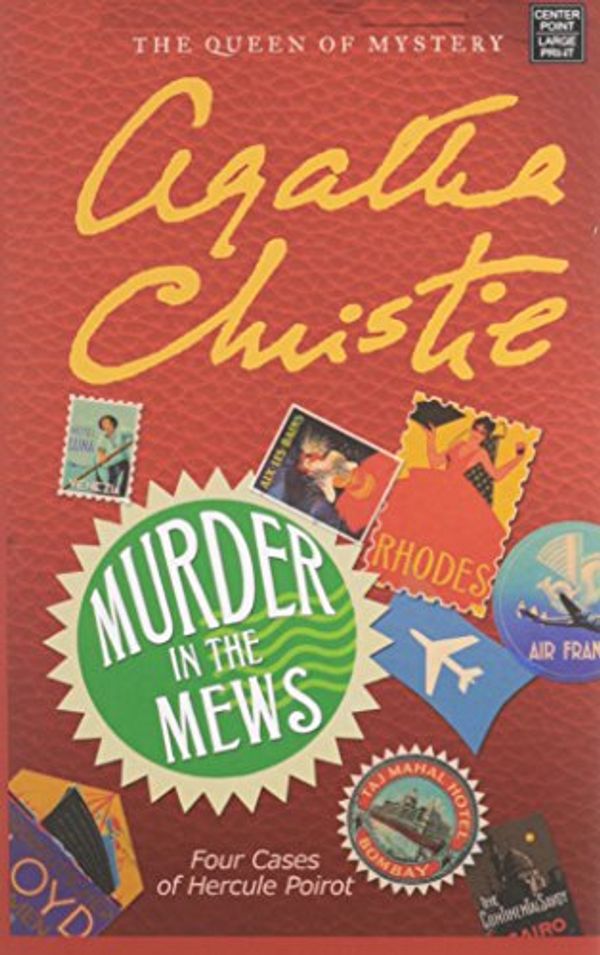 Cover Art for 9781628990430, Murder in the Mews: Four Cases of Hercule Poirot by Agatha Christie