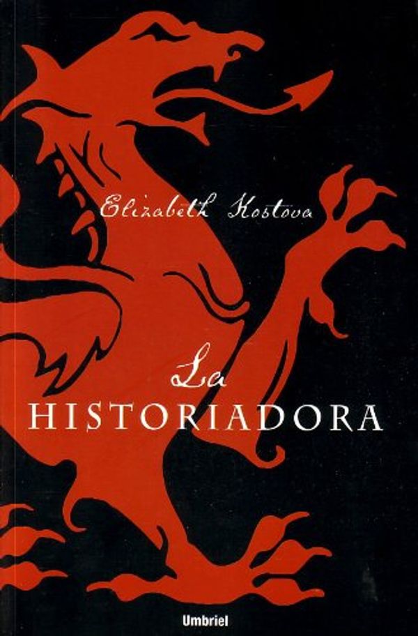 Cover Art for 9788495618870, La Historiadora by Elizabeth Kostova
