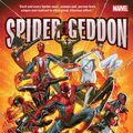 Cover Art for 9781302508630, Spider-Geddon by Christos Gage, Clayton Crain, Javier Pulido