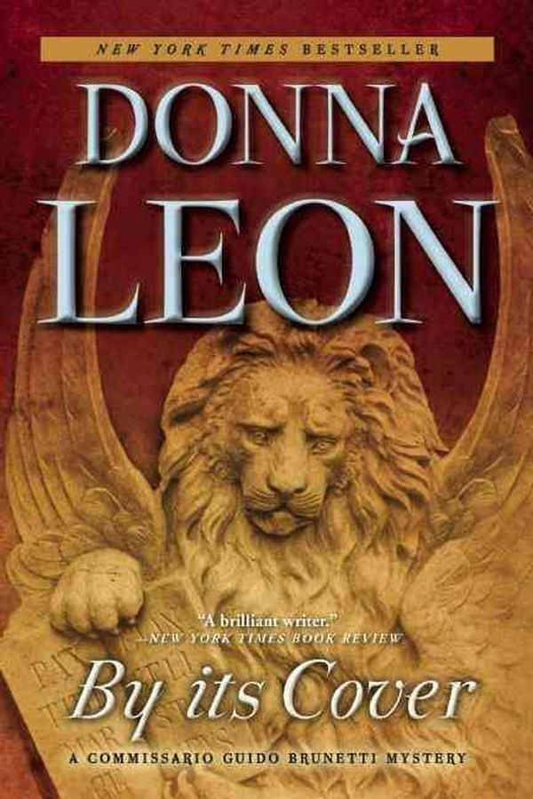 Cover Art for 9780802123473, By Its Cover by Donna Leon