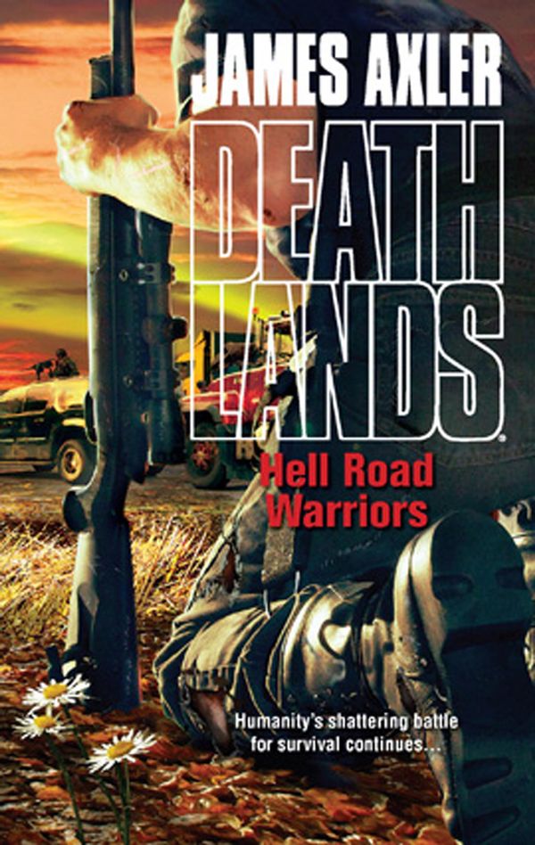 Cover Art for 9781488777394, Hell Road Warriors by James Axler