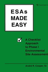 Cover Art for 9780865875364, ESAs Made Easy: A Checklist Approach to Phase I Environmental Site Assessments by Andre R. Cooper