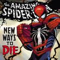 Cover Art for 9780785171065, Spider-Man: New Ways to Die by Dan Slott